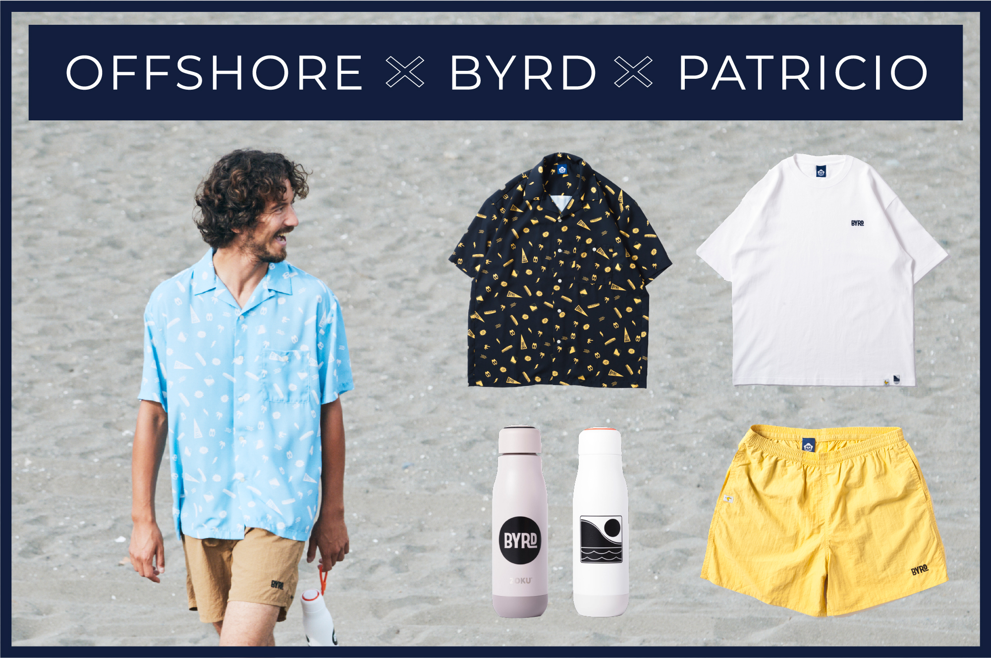 OFFSHORE×BYRD×PATRICIOのトリプルコラボ